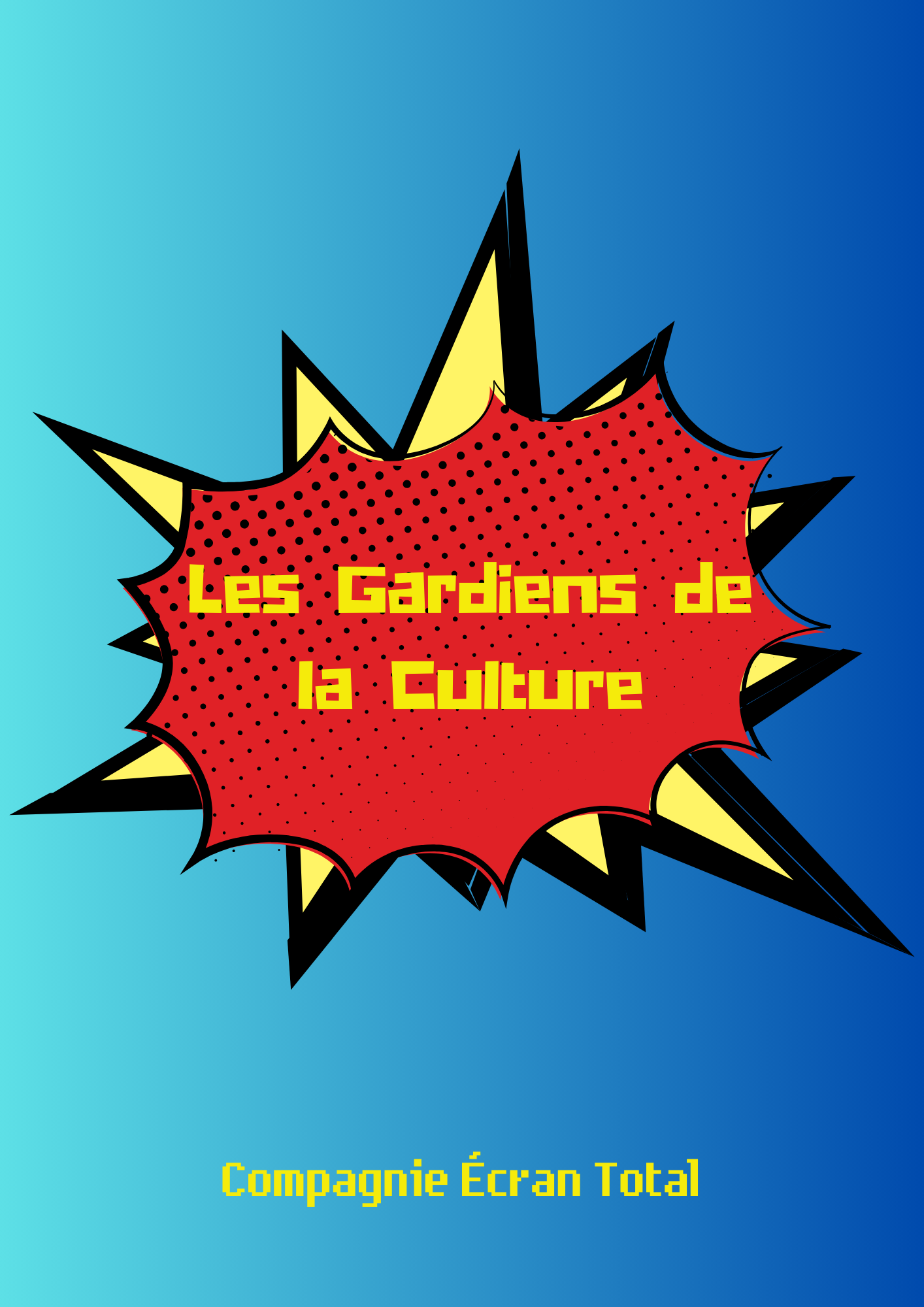 Affiche les gardiens de la culture, compagnie écran total